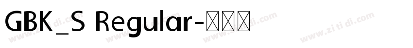 GBK_S Regular字体转换